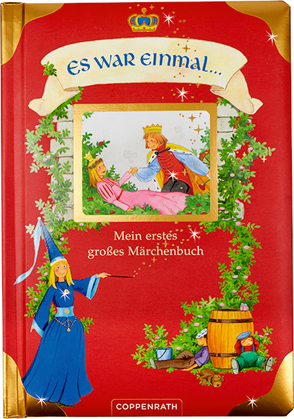 Es war einmal … Mein erstes großes Märchenbuch von Schuld,  Kerstin M.