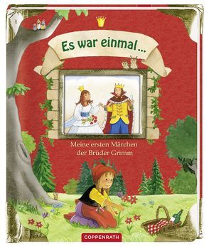 Es war einmal … Meine ersten Märchen der Brüder Grimm von Grimm,  Jacob, Grimm,  Wilhelm, Schuld,  Kerstin M.