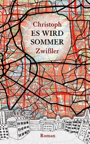 Es wird Sommer von Zwißler,  Christoph