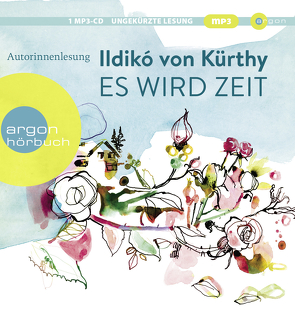 Es wird Zeit von Kürthy,  Ildikó von, Petri,  Nina