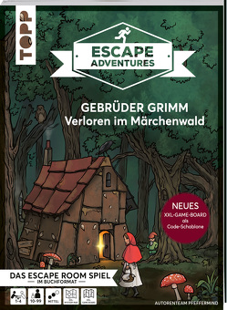 Escape Adventures – Gebrüder Grimm: Verloren im Märchenwald von Autorenteam Pfeffermind, Gehrmann,  Kristina