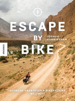 Escape by Bike von Cunningham,  Joshua