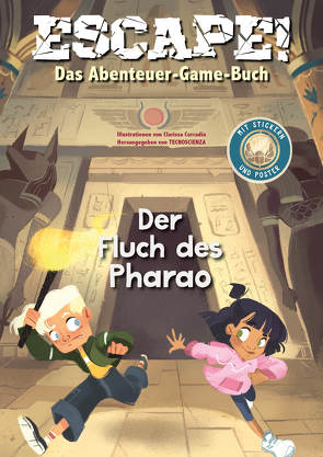 Escape! Das Abenteuer-Game-Buch: Der Fluch des Pharao von Corradin,  Clarissa, Mattia Crivellini