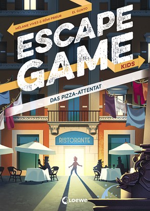 Escape Game Kids – Das Pizza-Attentat von Fiedler-Tresp,  Sonja, Gunto,  El, Prieur,  Rémi, Vives,  Mélanie
