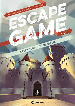 Escape Game Kids – Operation: Letzter Drache von Fiedler-Tresp,  Sonja, Gunto,  El, Prieur,  Rémi, Vives,  Mélanie