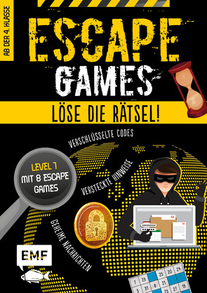 Escape Games Level 1 (gelb) – Löse die Rätsel! – 8 Escape Games ab der 4. Klasse von Monhard,  Mallory, Papenbrok-Schramm,  Marion