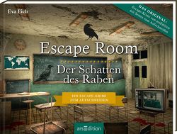 Escape Room. Der Schatten des Raben von Eich,  Eva, Enders,  Marielle