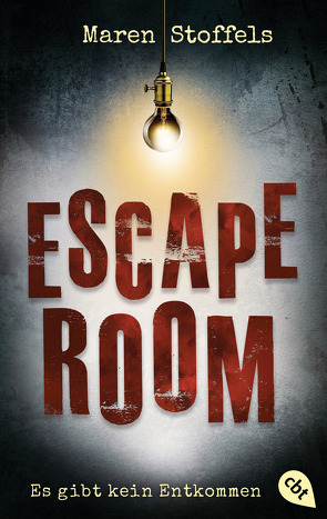 Escape Room – Es gibt kein Entkommen von Hildebrandt,  Katja, Stoffels,  Maren