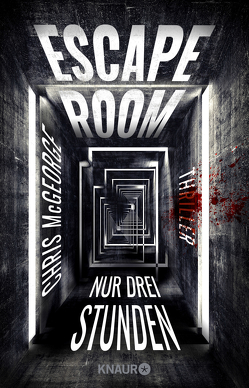 Escape Room – Nur drei Stunden von Ebnet,  Karl-Heinz, McGeorge,  Chris