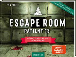 Escape Room. Patient 13 von Eich,  Eva, Enders,  Marielle