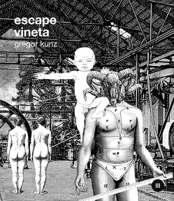 Escape Vineta: Die Guten, die Bösen und die Hässlichen von Kunz,  Gregor, Schalinski,  Robert