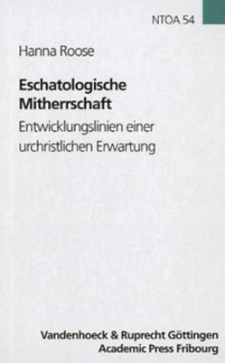 Eschatologische Mitherrschaft von Kuechler,  Max, Lampe,  Peter, Roose,  Hanna, Theißen,  Gerd