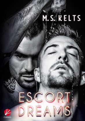 Escort Dreams von Kelts,  M.S.