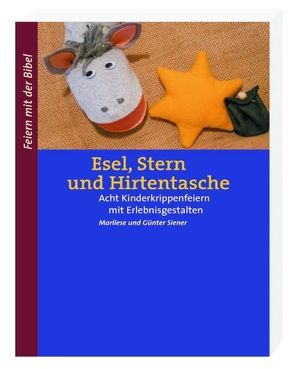 Esel, Stern und Hirtentasche von Siener,  Günter, Siener,  Marliese