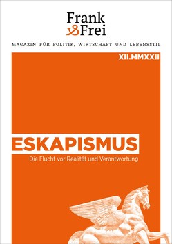 Eskapismus von Engels,  David, Reichel,  Werner, Schwarzer,  Roland, Tögel,  Andreas