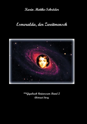 Esmeralda, der Zweitmensch von Mettke-Schröder,  Karin