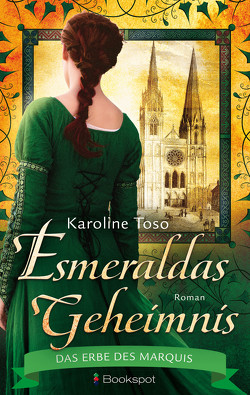 Esmeraldas Geheimnis von Toso,  Karoline