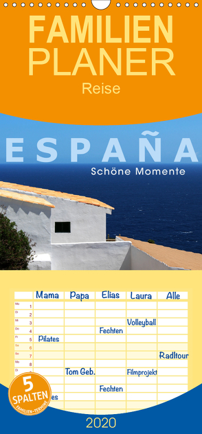 ESPAÑA – Schöne Momente – Familienplaner hoch (Wandkalender 2020 , 21 cm x 45 cm, hoch) von Oelschläger,  Wilfried