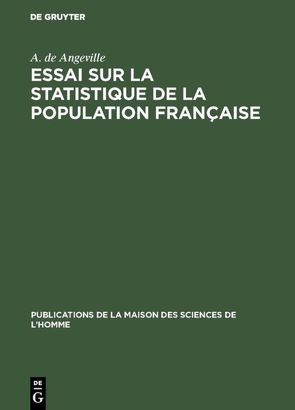 Essai sur la statistique de la population française von Angeville,  A. de