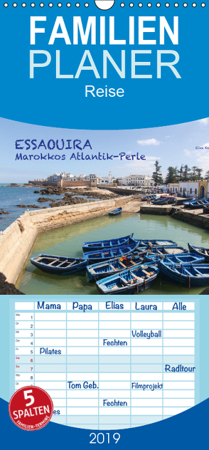 Essaouira – Marokkos Atlantik-Perle – Familienplaner hoch (Wandkalender 2019 , 21 cm x 45 cm, hoch) von Elke Karin Bloch,  ©