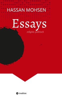 Essays von Mohsen,  Hassan