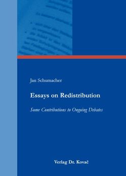 Essays on Redistribution von Schumacher,  Jan