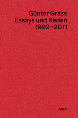 Essays und Reden IV (1992–2011) von Frizen,  Werner, Grass,  Günter, Stolz,  Dieter