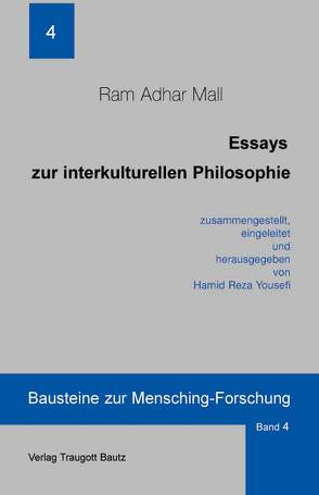 Essays zur interkulturellen Philosophie von Mall,  Ram Adhar
