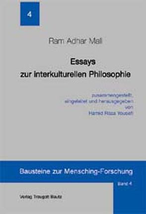 Essays zur interkulturellen Philosophie von Mall,  Ram A, Yousefi,  Hamid R