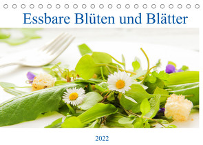 essbare Blüten und Blätter (Tischkalender 2022 DIN A5 quer) von EFLStudioArt