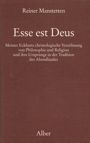 Esse est Deus von Manstetten,  Reiner