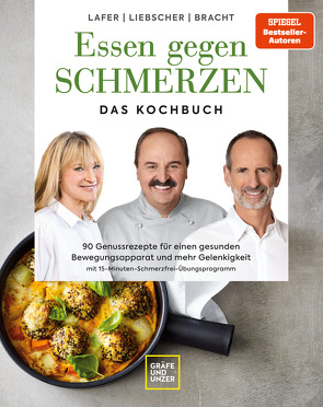 Essen gegen Schmerzen von Bracht,  Petra, Lafer,  Johann, Liebscher-Bracht,  Roland