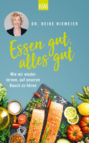 Essen gut, alles gut von Niemeier,  Heike