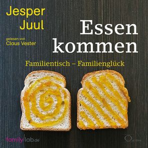 Essen kommen von Juul,  Jesper, Vester,  Claus