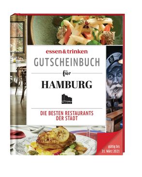 essen & trinken – Gutscheinbuch für Hamburg von essen & trinken