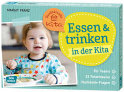 Essen und trinken in der Kita von Franz,  Margit