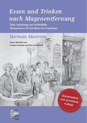 Essen und Trinken nach Magenentfernung von Mestrom,  Herman