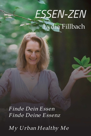 ESSEN-ZEN von Fillbach,  Mag. Lydia