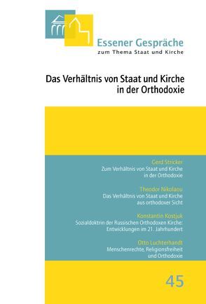 Essener Gespräche zum Thema Staat und Kirche / Das Verhältnis von Staat und Kirche in der Orthodoxie von Kämper,  Burkhard, Thönnes,  Hans W