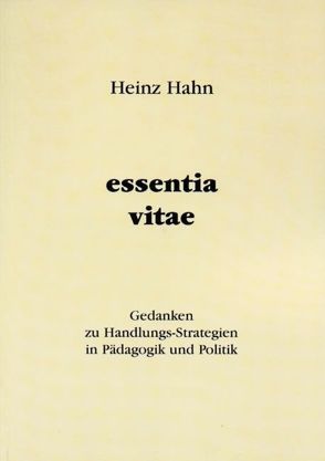 Essentia vitae von Hahn,  Heinz