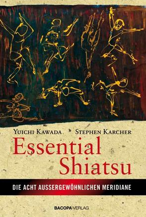Essential Shiatsu von Kawada,  Yuichi