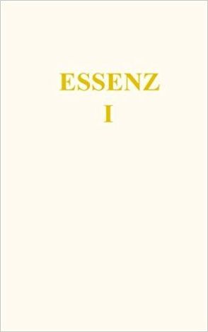 Essenz I (Die Essenz des Gesetz des Einen) von Blumenthal,  Jochen