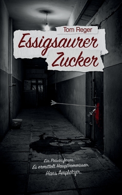 Essigsaurer Zucker von Furch,  Johanna, Reger,  Tom