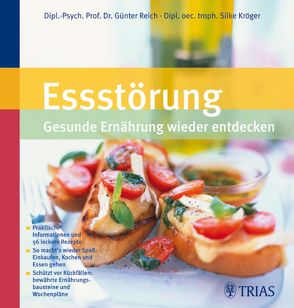 Essstörung: Gesunde Ernährung wiederentdecken von Kröger,  Silke, Reich,  Günter