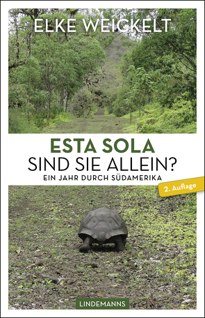 Esta Sola. Sind Sie allein? von Weickelt,  Elke