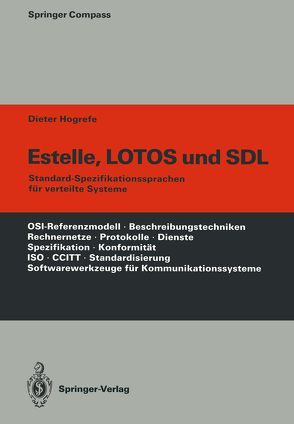 Estelle, LOTOS und SDL von Hogrefe,  Dieter, Vogt,  Friedrich