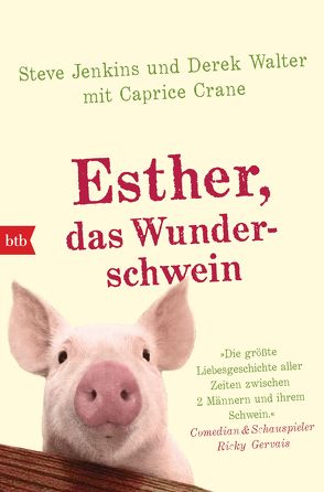 Esther, das Wunderschwein von Crane,  Caprice, Jenkins,  Steve, Mengden,  Leon, Walter,  Derek