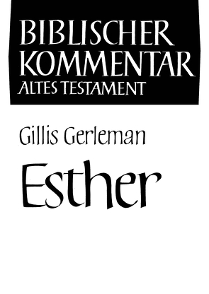 Esther von Gerleman,  Gillis, Herrmann,  Siegfried, Meinhold,  Arndt, Schmidt,  Werner H., Thiel,  Winfried, Wolff,  Hans Walter