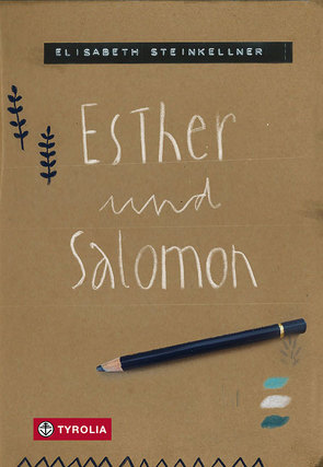 Esther und Salomon von Roher,  Michael, Steinkellner,  Elisabeth
