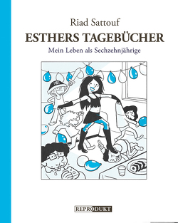 Esthers Tagebücher 7: Mein Leben als Sechzehnjährige von Pröfrock,  Ulrich, Sattouf,  Riad